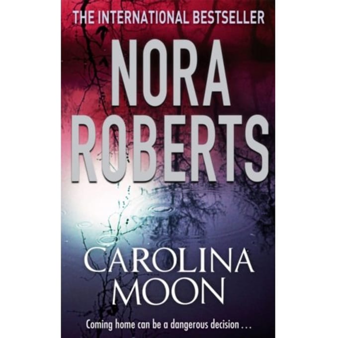 Carolina Moon - Nora Roberts