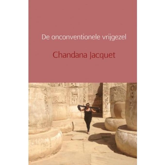 De Onconventionele Vrijgezel - Chandana Jacquet