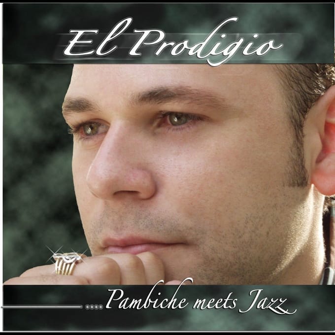 El Prodigio - Pambiche Meets Jazz (CD)