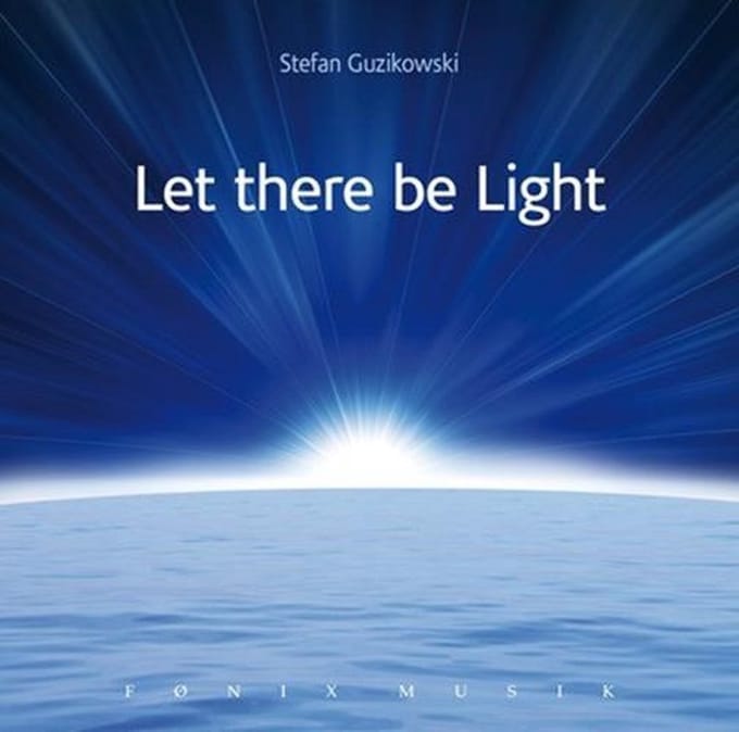 Stefan Guzikowski - Let There Be Light (CD)