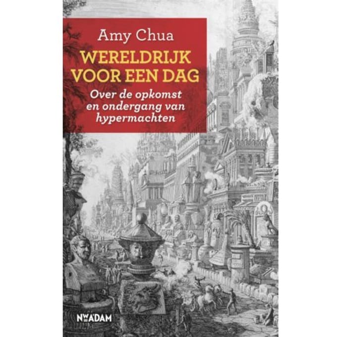 Wereldrijk Voor Een Dag - A. Chua