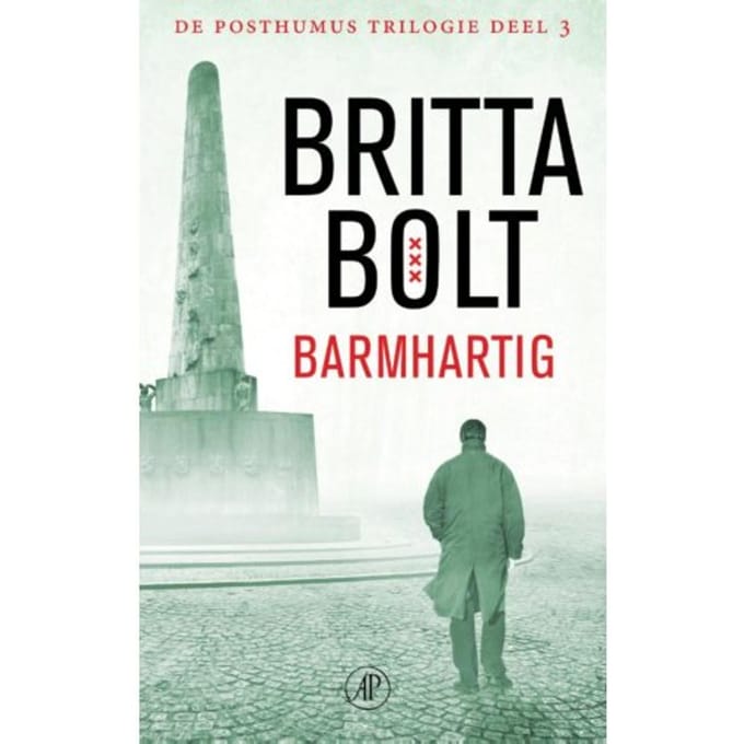 Barmhartig - Posthumus-Trilogie - Britta Bolt