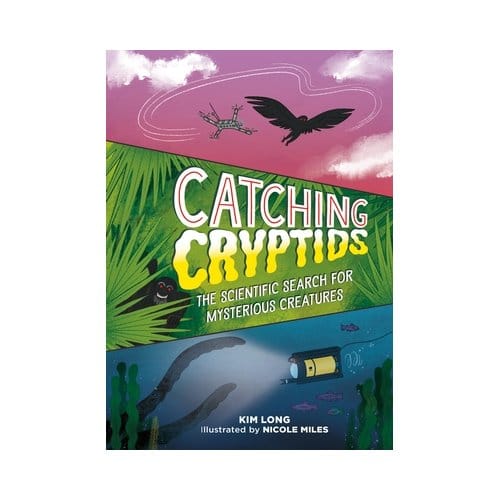 Catching Cryptids - Kim Long