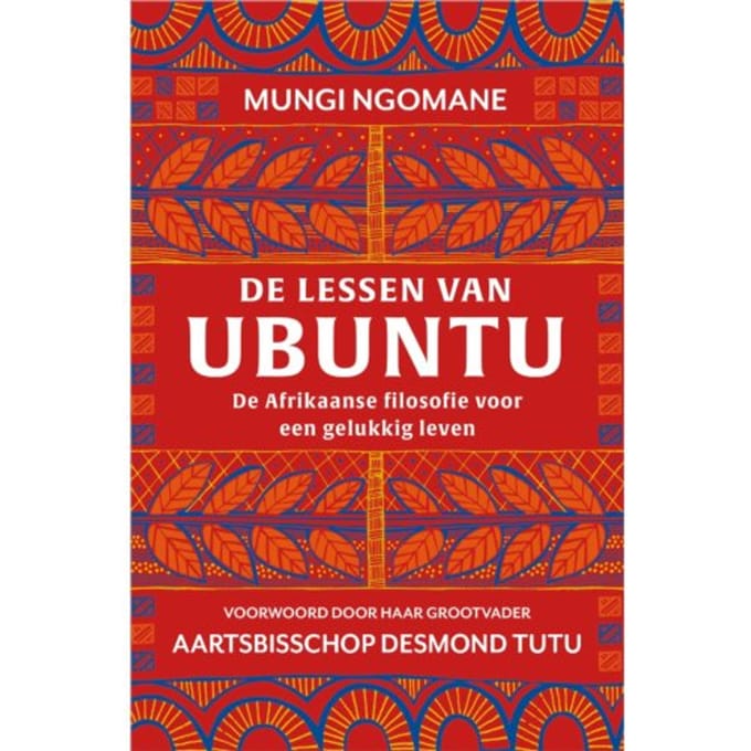 De Lessen Van Ubuntu - Mungi Ngomane
