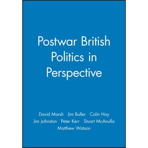 Postwar British Politics In Perspective - David Marsh