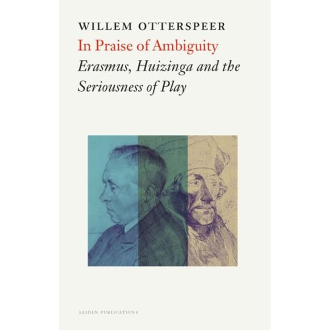 In Praise Of Ambiguity - Willem Otterspeer