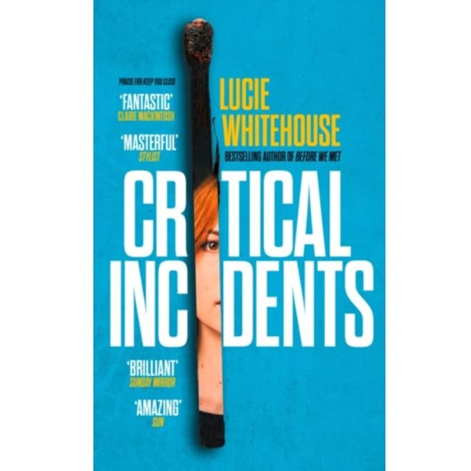 Critical Incidents - Lucie Whitehouse