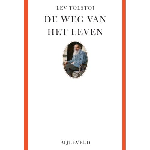 De Weg Van Het Leven - Lev Tolstoj