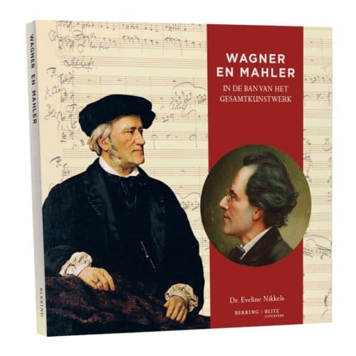 Wagner En Mahler - Cahierreeks - Eveline Nikkels