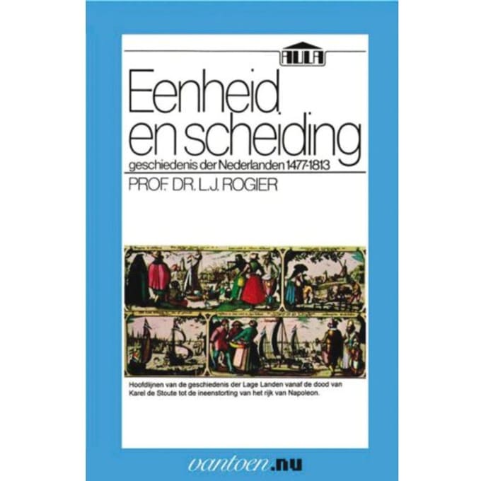 Eenheid En Scheiding - Vantoen.Nu - L.J. Prof. Dr. Rogier