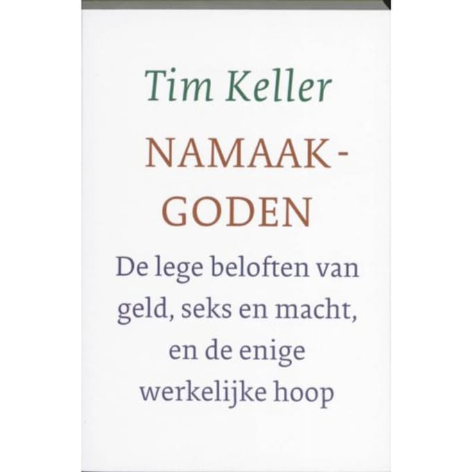 Namaakgoden - Tim Keller