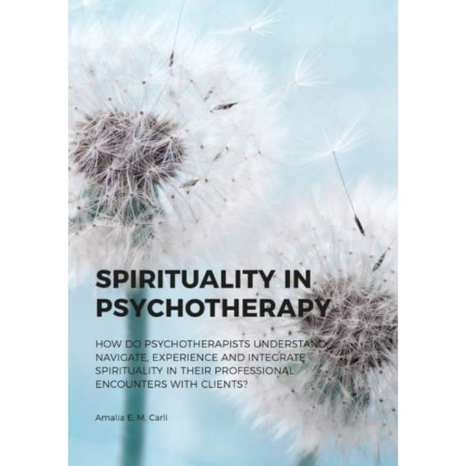 Spirituality In Psychotherapy - Amalia Carli