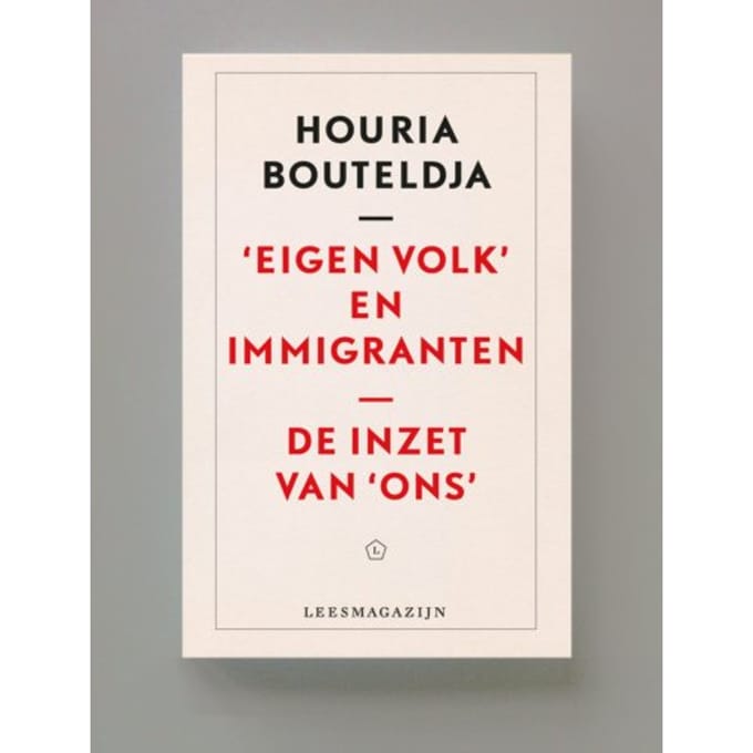 Eigen Volk En Immigranten - Houria Bouteldja