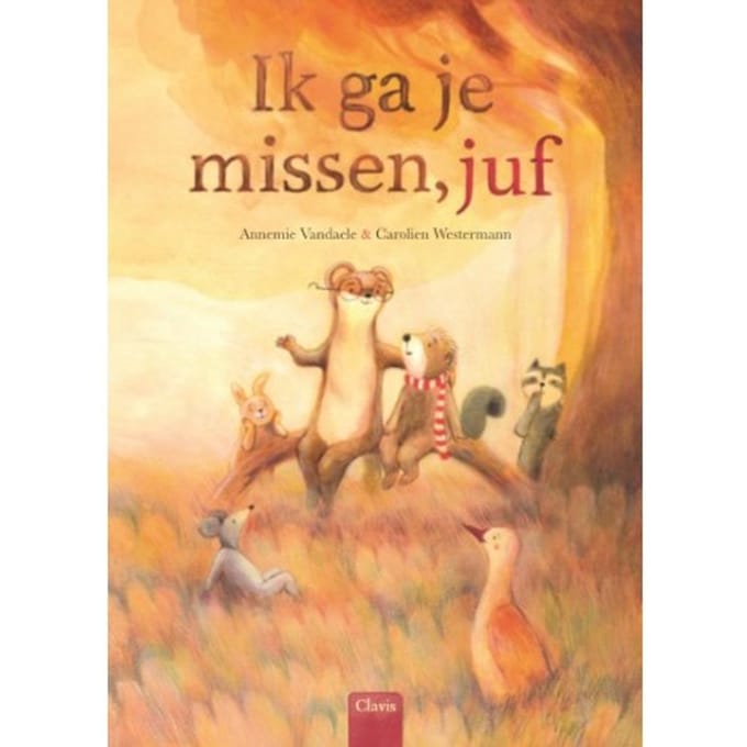 Ik Ga Je Missen, Juf - Annemie Vandaele