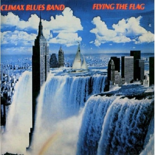 Flying The Flag - Climax Blues Band