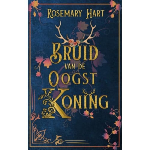 Bruid Van De Oogstkoning - Rosemary Hart