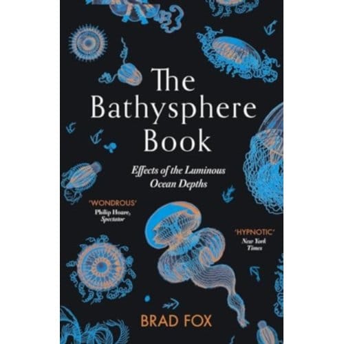 The Bathysphere Book - Brad Fox