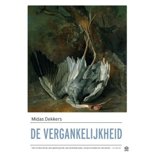 De Vergankelijkheid - Midas Dekkers