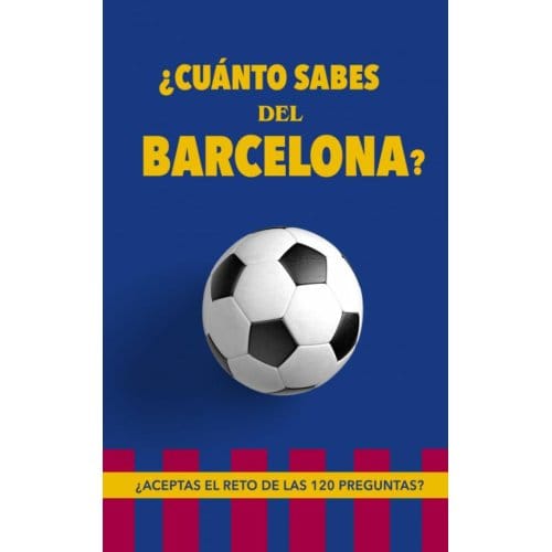 ¿Cuánto sabes del Barcelona? - Regala Libros