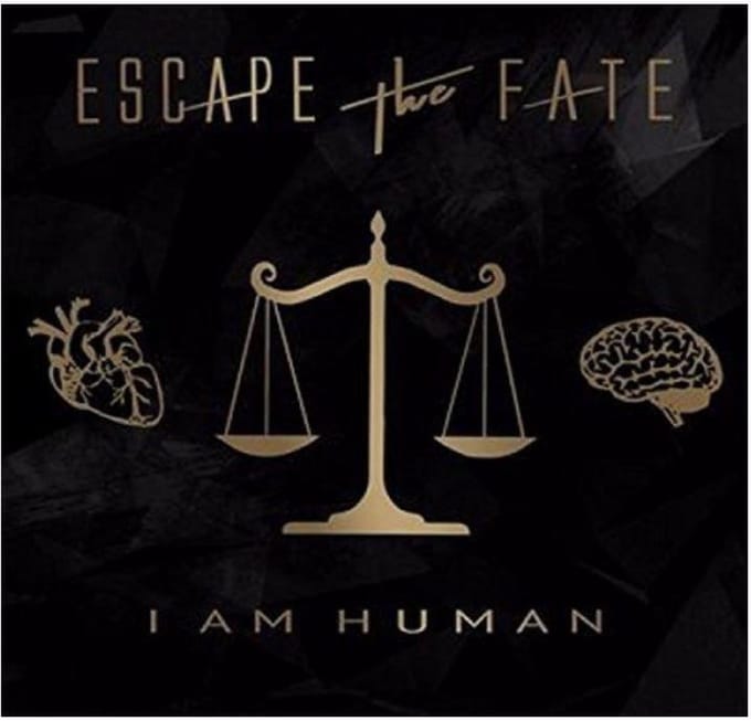 I Am Human - Escape The Fate