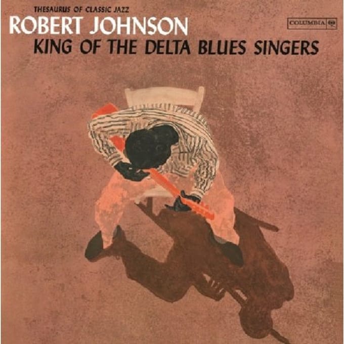 King Of The Delta Blues Singers Vol.1 - Robert Johnson