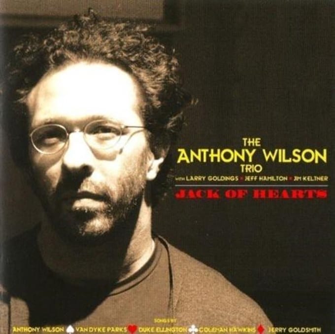 Anthony Wilson Trio - Jack Of Hearts (SACD)