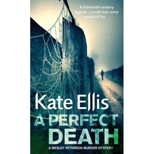 A Perfect Death - Di Wesley Peterson - Kate Ellis