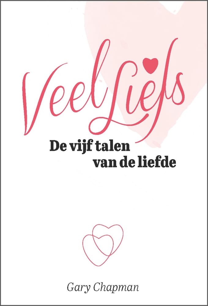 Veel Liefs - Gary Chapman
