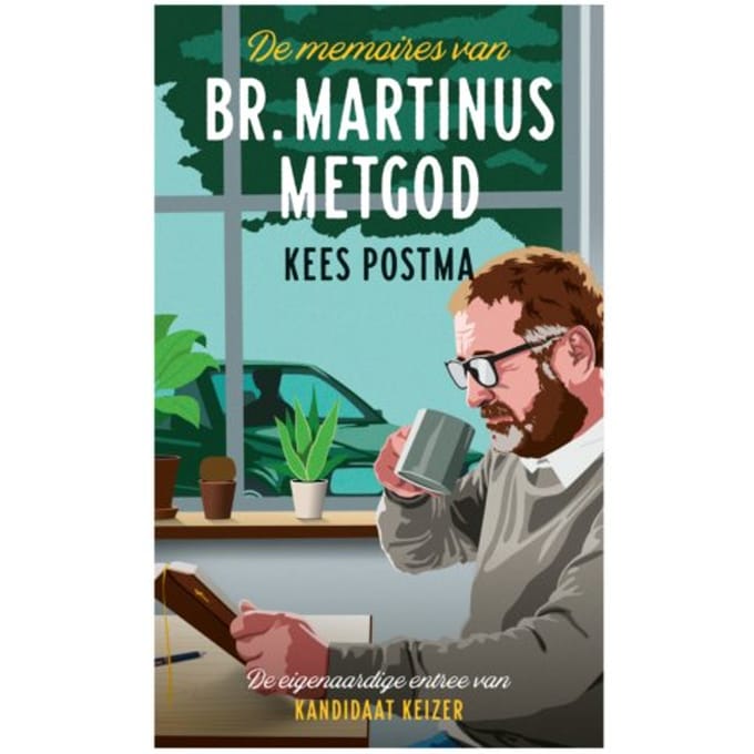 De Memoires Van Br. Martinus Metgod - Kees Postma