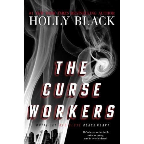 The Curse Workers - The Curse Workers - Holly Black
