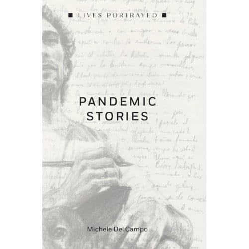 Pandemic Stories - Michele Del Campo
