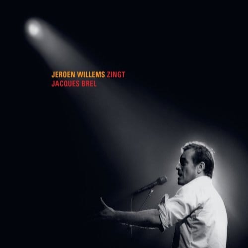 Zingt Jacques Brel - Jeroen Willems