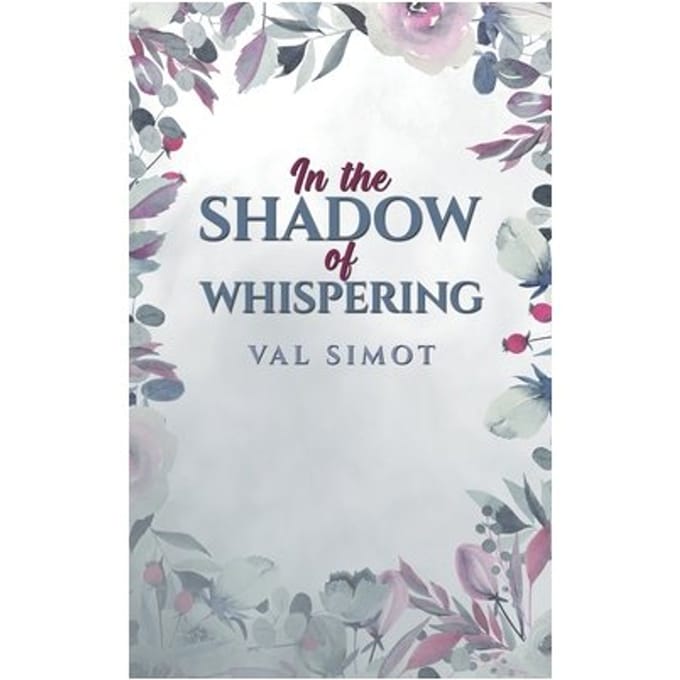 In The Shadow Of Whispering - Val Simot