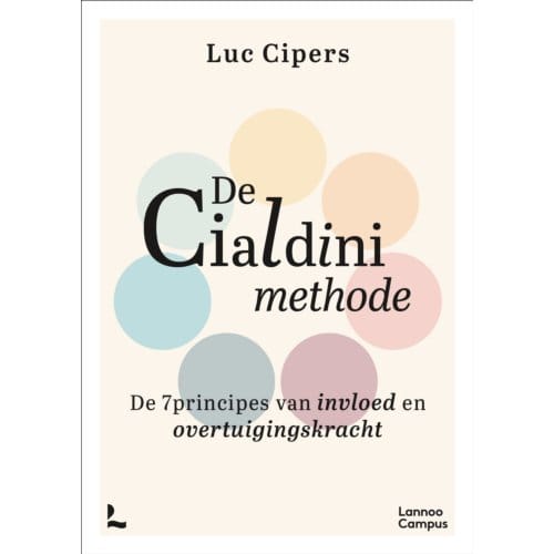 De Cialdini-Methode - Luc Cipers