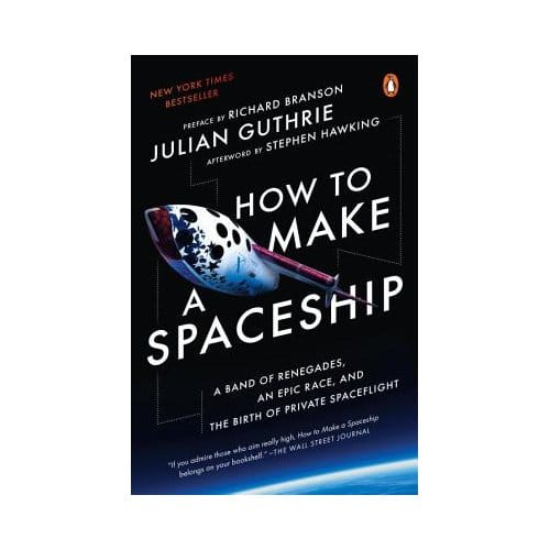 How To Make A Spaceship - Penguin Publishing Group - Julian Guthrie