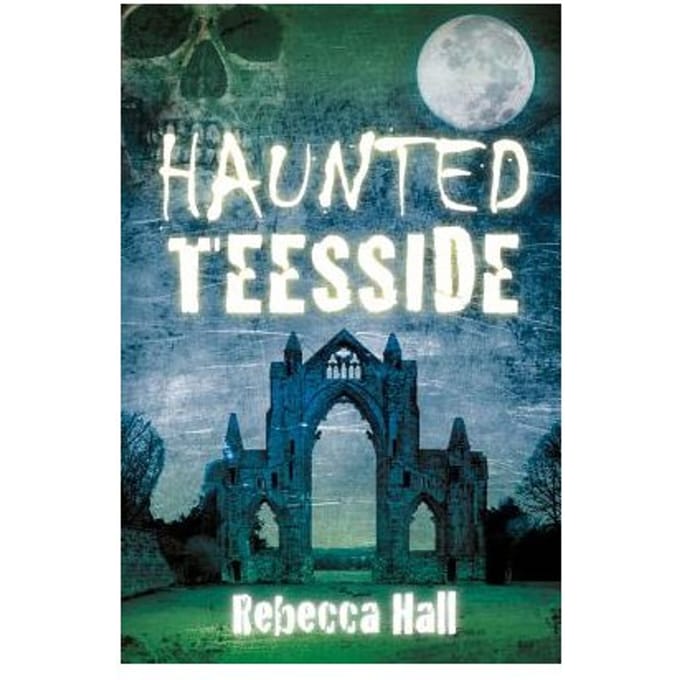 Haunted Teesside - Hall, Rebecca