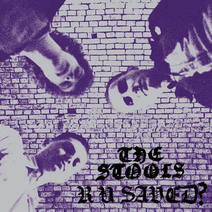 Stools - R U Saved? (LP)
