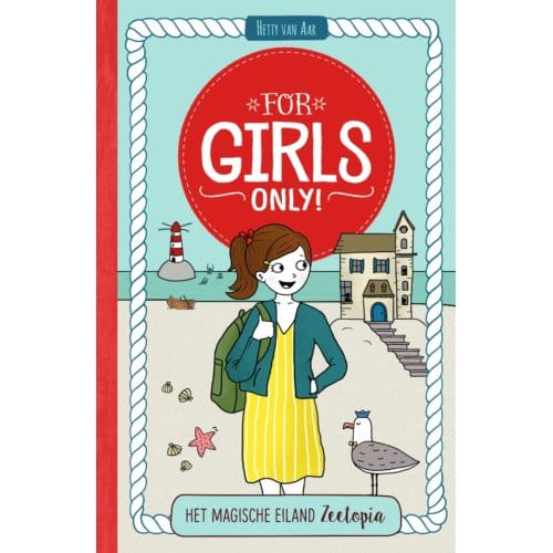 Het Magische Eiland Zeetopia - For Girls Only! - Hetty van Aar