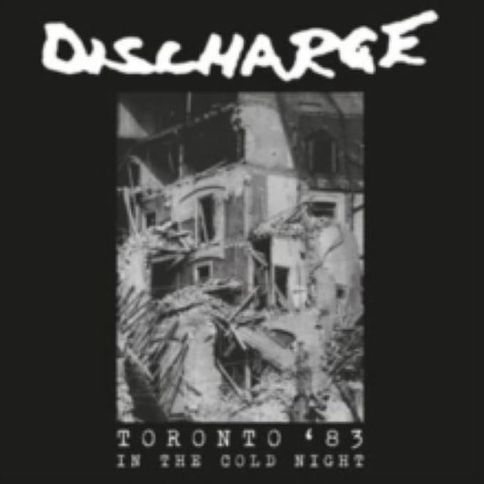 In The Cold Night - Toronto 1983 - Discharge