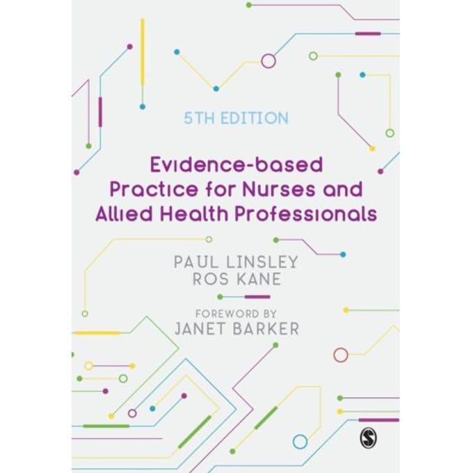 Evidence-Based Practice For Nurses And Allied Health Professionals - Linsley