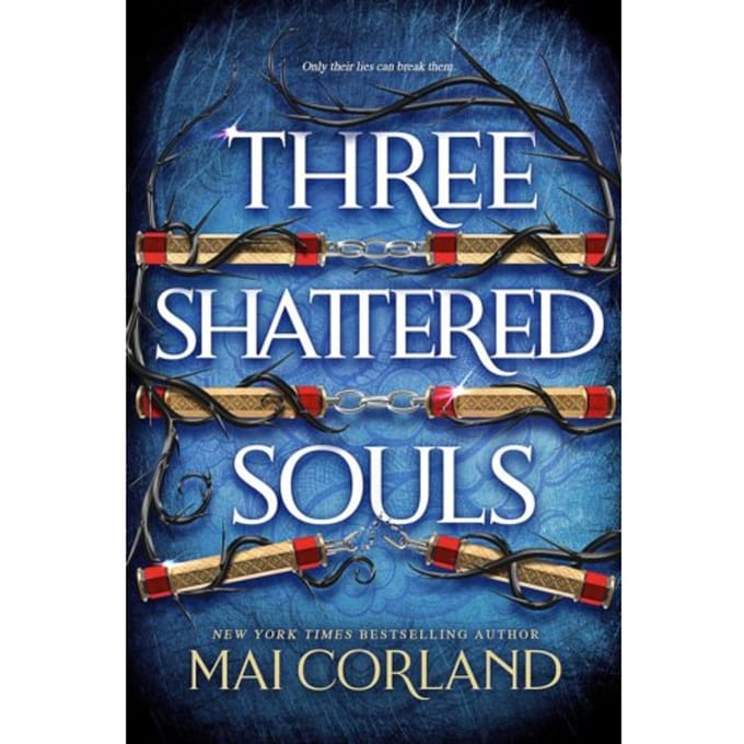 Three Shattered Souls - The Broken Blades - Mai Corland