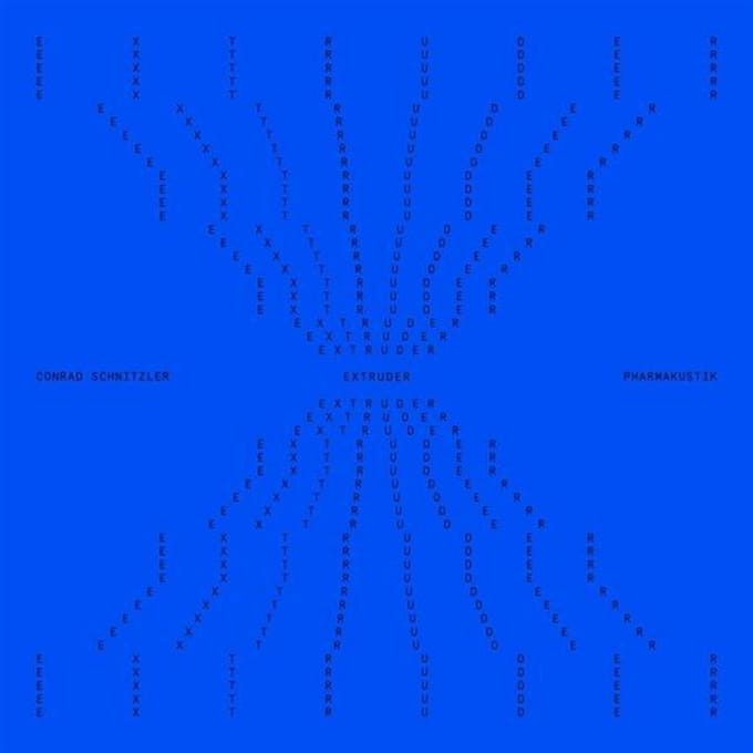 Conrad Schnitzler & Pharmakustik - Extruder (LP)
