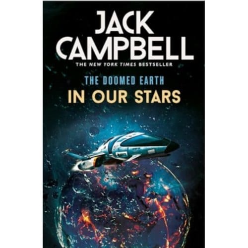 The Doomed Earth - In Our Stars - The Doomed Earth - Jack Campbell