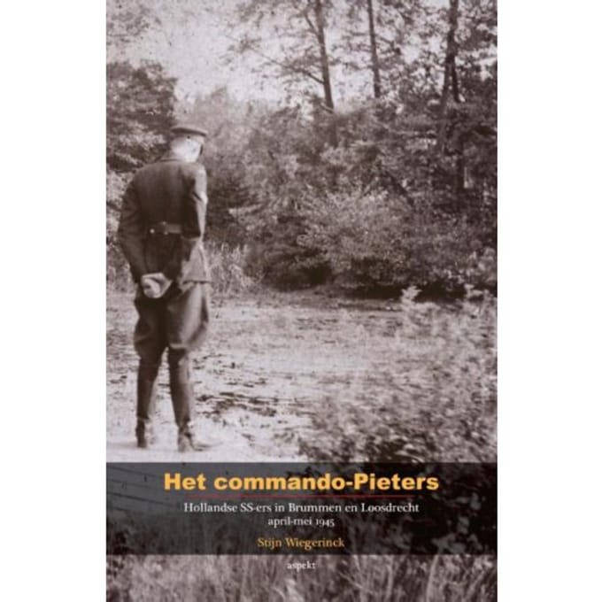 Het Commando Pieters - Stijn Wiegerinck