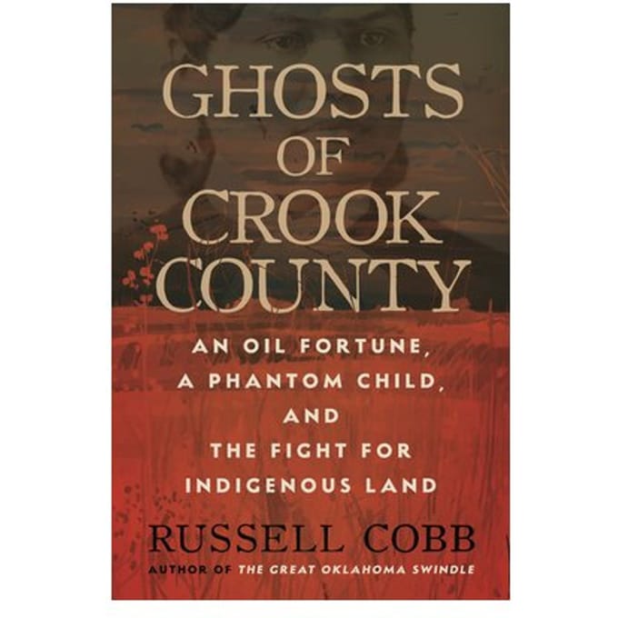 Ghosts Of Crook County - Russell Cobb