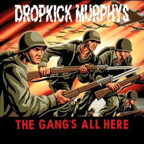 Dropkick Murphys - The Gang's All Here (CD)