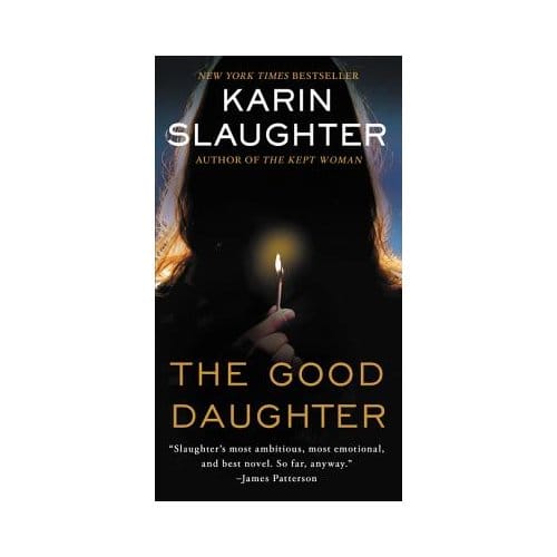 The Good Daughter - Slaughter, Karin