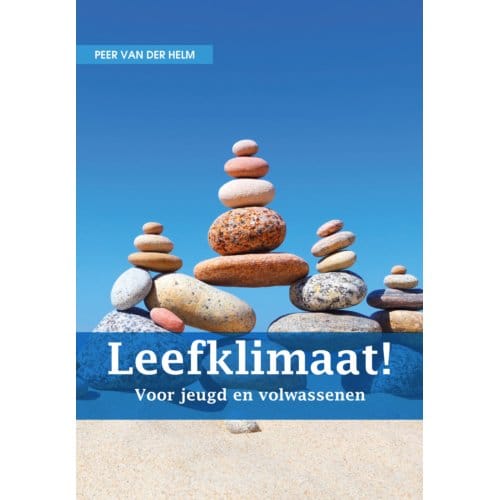 Leefklimaat! - Prof. Dr. Peer van der Helm