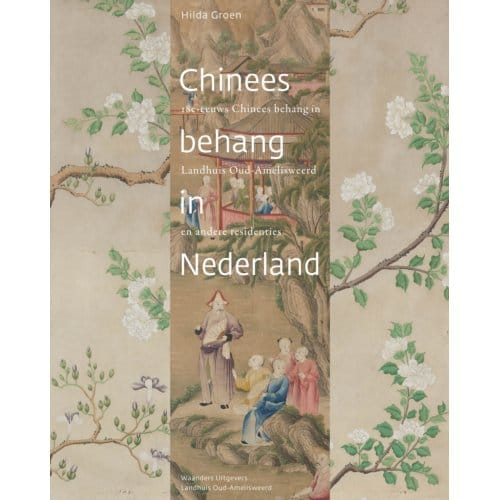 Chinees Behang In Nederland - Hilda Groen