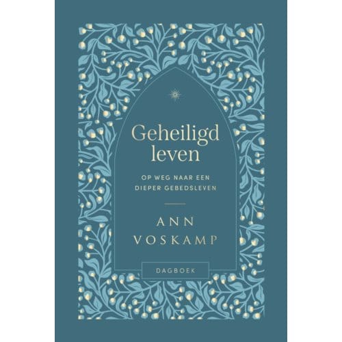 Geheiligd Leven - Ann Voskamp